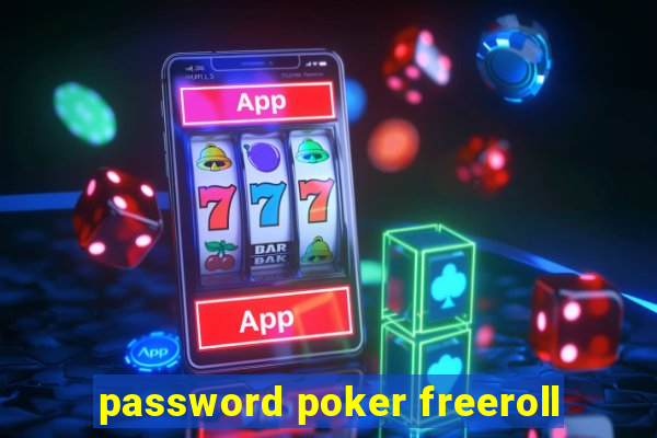 password poker freeroll